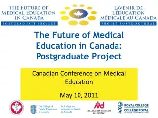 The Future of Medical Education in Canada: Postgraduate Project