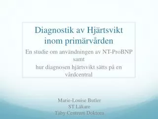 diagnostik av hj rtsvikt inom prim rv rden