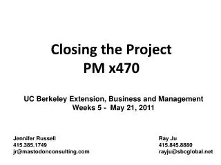 Closing the Project PM x470