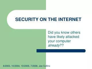 SECURITY ON THE INTERNET