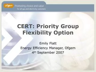 CERT: Priority Group Flexibility Option