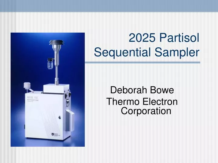 2025 partisol sequential sampler