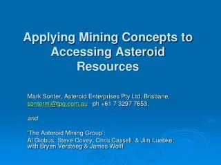 Applying Mining Concepts to Accessing Asteroid Resources