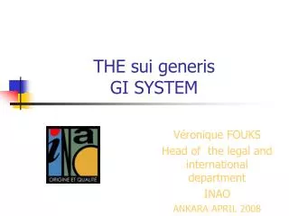 THE sui generis GI SYSTEM