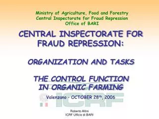 Ministry of Agriculture, Food and Forestry Central Inspectorate for Fraud Repression