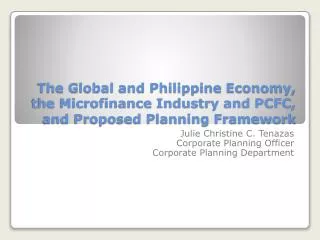 Julie Christine C. Tenazas Corporate Planning Officer Corporate Planning Department