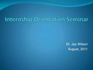 Internship Orientation Seminar