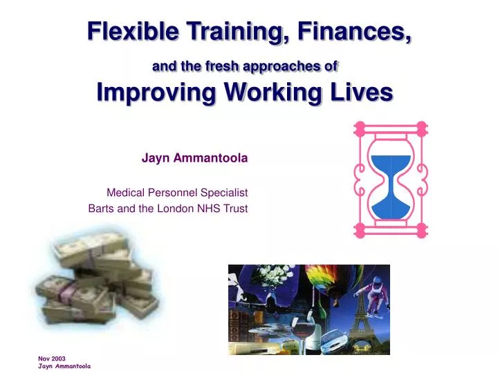 flexible training finances and the fresh approaches of improving working lives