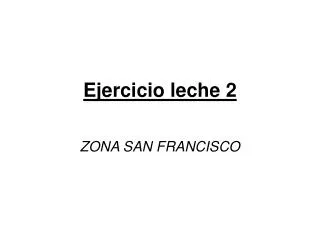 ejercicio leche 2