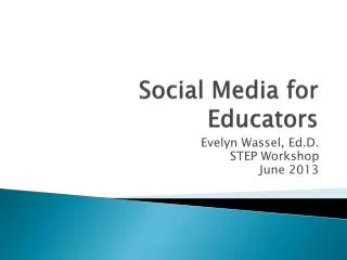 Social Media for Educators