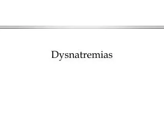 Dysnatremias