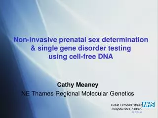 Non-invasive prenatal sex determination &amp; single gene disorder testing using cell-free DNA