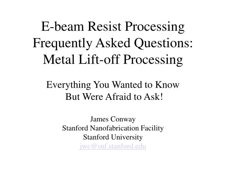 e beam resist processing frequently asked questions metal lift off processing