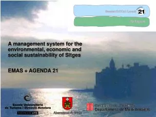 A management system for the environmental, economic and social sustainability of Sitges