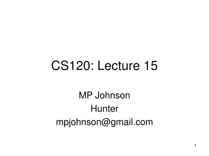 cs120 lecture 15