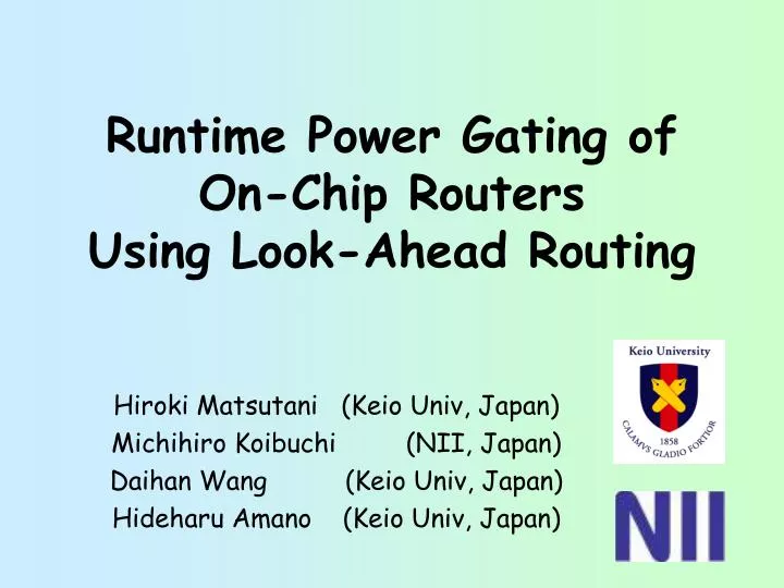 runtime power gating of on chip routers using look ahead routing