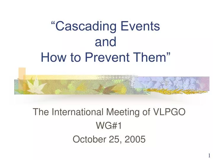 cascading events and how to prevent them