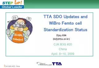 TTA SDO Updates and WiBro Femto cell Standardization Status