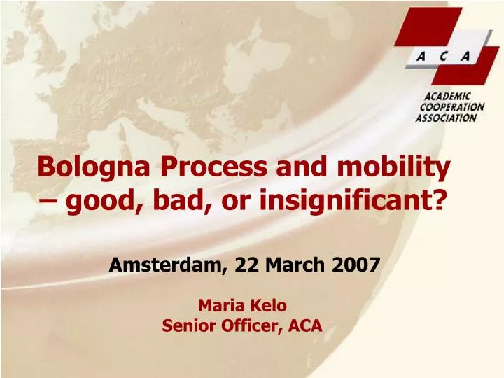 bologna process and mobility good bad or insignificant