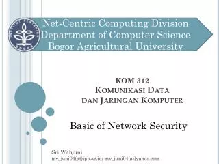 Net-Centric Computing Division Department of Computer Science Bogor Agricultural University