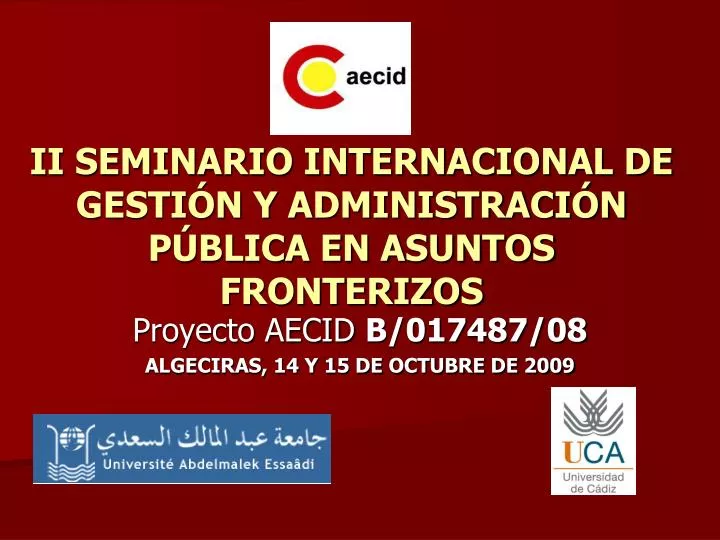 ii seminario internacional de gesti n y administraci n p blica en asuntos fronterizos