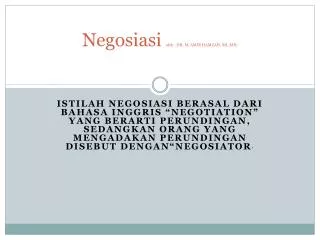 negosiasi oleh dr m amir hamzah sh mh