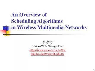 An Overview of Scheduling Algorithms in Wireless Multimedia Networks