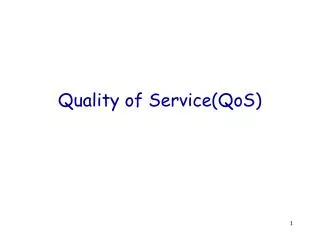 Quality of Service(QoS)