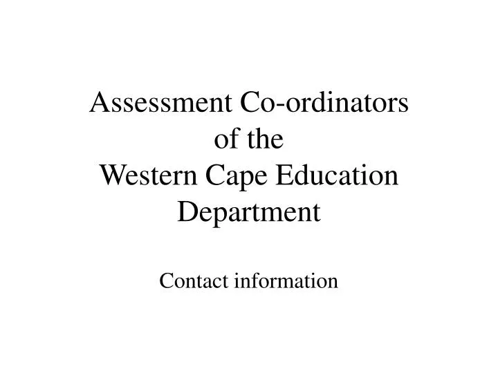 assessment co ordinators of the western cape education department