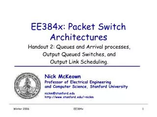 EE384x: Packet Switch Architectures