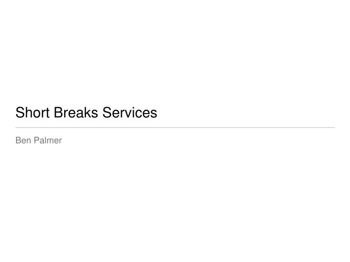 short breaks services