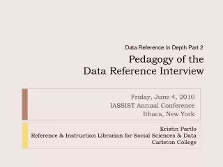 Pedagogy of the Data Reference Interview