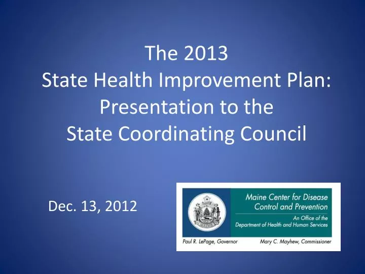 the 2013 state health improvement plan presentation to the state coordinating council