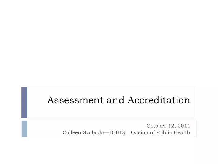 assessment and accreditation