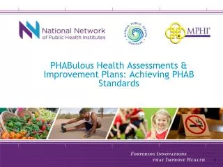 PHABulous Health Assessments &amp; Improvement Plans: Achieving PHAB Standards