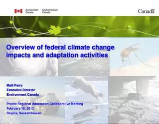 Overview of federal climate change impacts and adaptation activities
