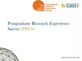Postgraduate Research Experience Survey (PRES)