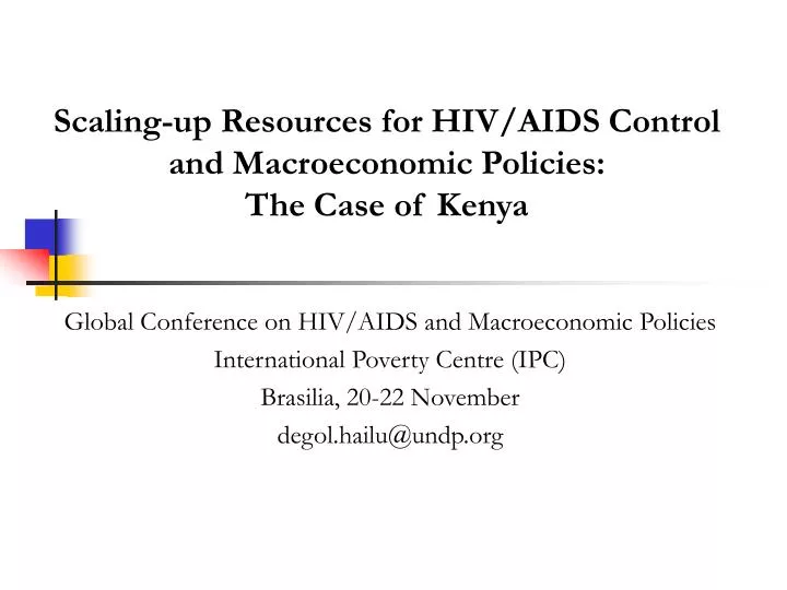 scaling up resources for hiv aids control and macroeconomic policies the case of kenya
