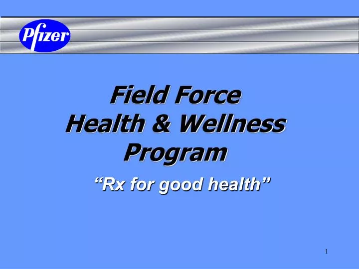 field force health wellness program