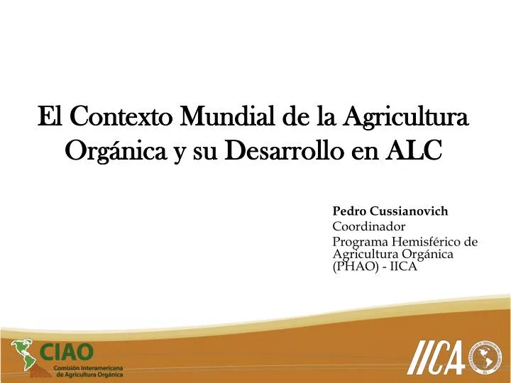 el contexto mundial de la agricultura org nica y su desarrollo en alc