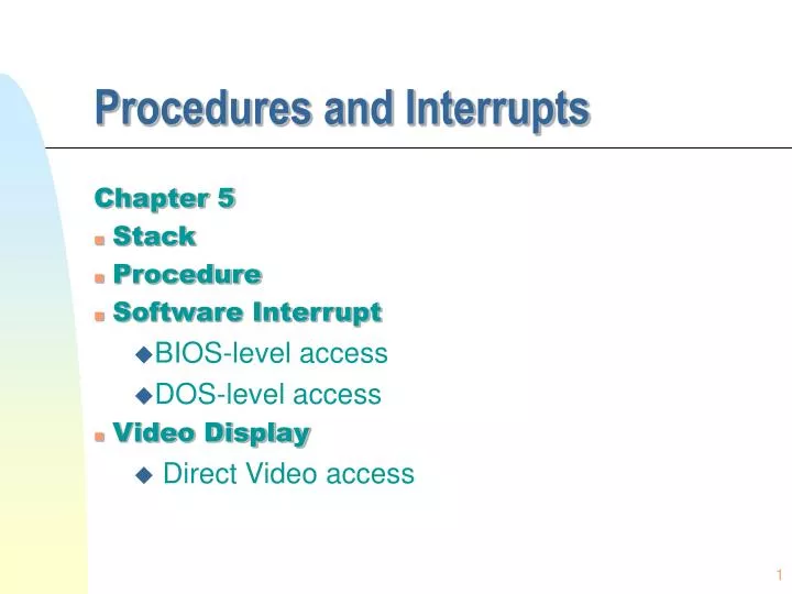 procedures and interrupts