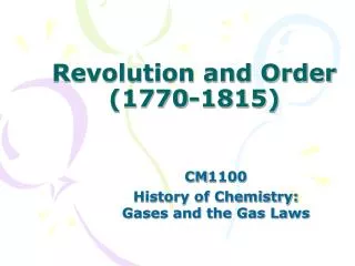 Revolution and Order (1770-1815)