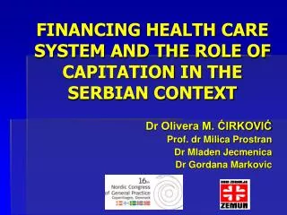 FINANCING HEALTH CARE SYSTEM AND THE ROLE OF CAPITATION IN THE SERBIAN CONTEXT