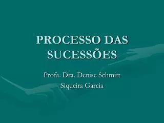 processo das sucess es