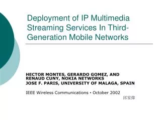 Deployment of IP Multimedia Streaming Services In Third-Generation Mobile Networks