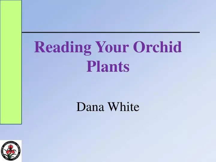 reading your orchid plants