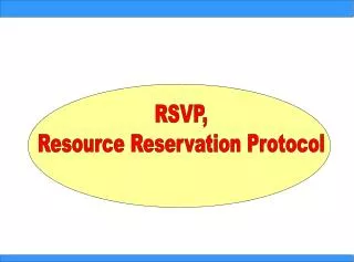 RSVP, Resource Reservation Protocol