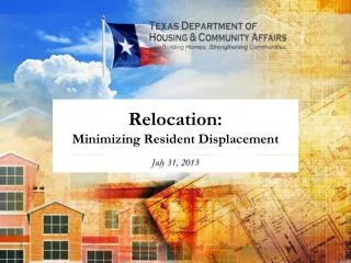 Relocation: Minimizing Resident Displacement