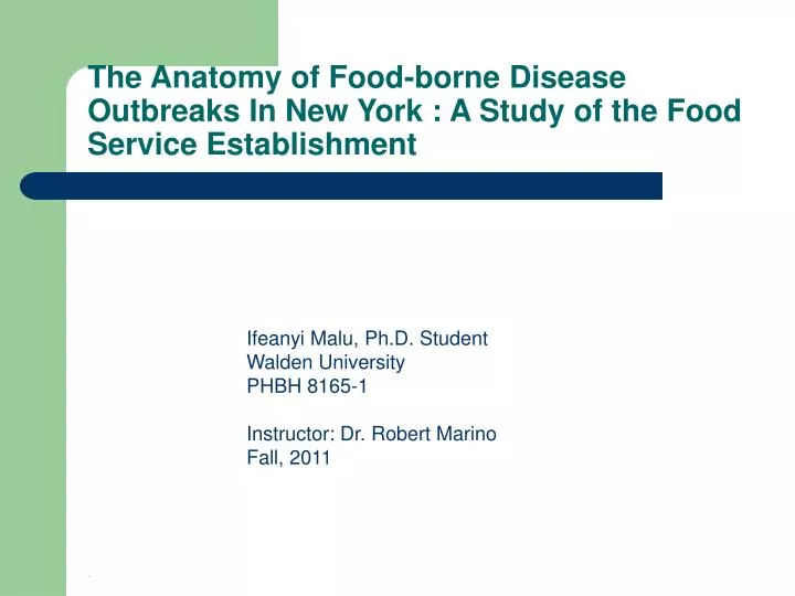 the anatomy of food borne disease outbreaks in new york a study of the food service establishment