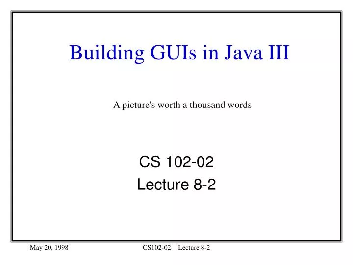 building guis in java iii